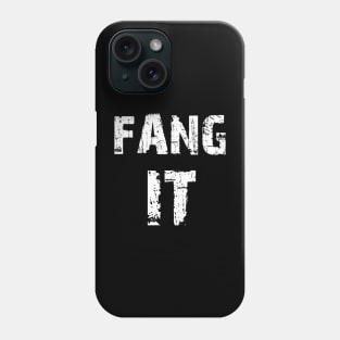 fang it ozzy saying Phone Case