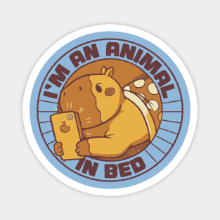 I'm an Animal in Bed Capybara by Tobe Fonseca Magnet