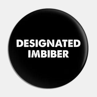 Designated Imbiber, for dark backgrounds Pin