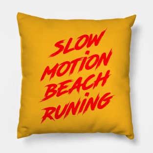 Slow Motion Running Beach Pillow