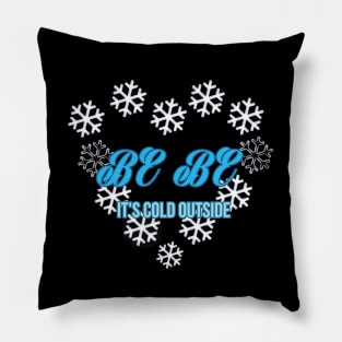 BABY IT'S COLD SNOWFLAKE HEART Pillow