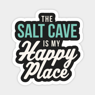 Salt Cave Sauna Salt Cave is my happy place Halotherapy Magnet