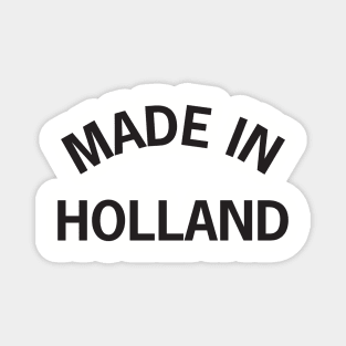 Made in Holland Magnet