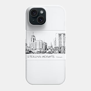 Sterling Heights Michigan Phone Case