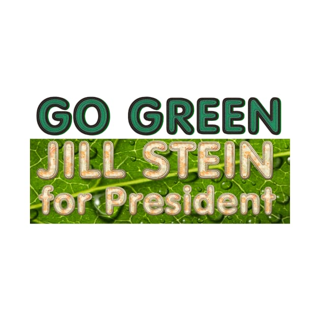 Green Party Jill Stein 2024 by teepossible