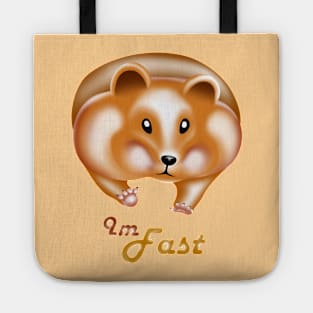 Im fast and chuncky, kawaii hamster meme sprinter Tote