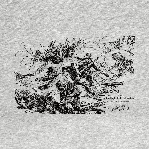 Disover Battle of Cambrai World War One German Art - World War One - T-Shirt