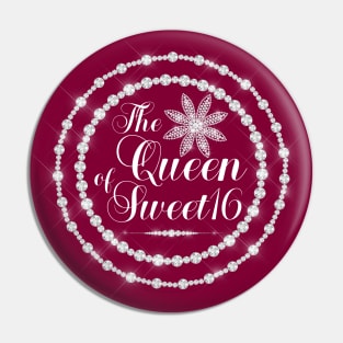 The Queen of Sweet 16 Pin