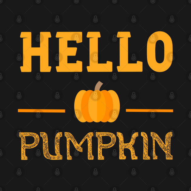 Disover Hello Pumpkin - Hello Pumpkin - T-Shirt