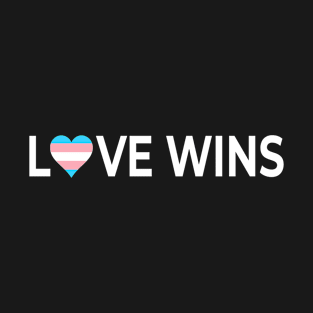 Love Wins Transgender Quote T-Shirt