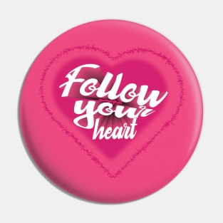 Three-dimensional love follow your heart T-shirt Pin