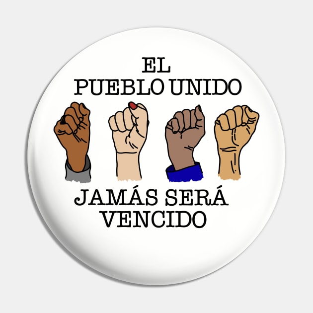 EL PUEBLO UNIDO Pin by SignsOfResistance