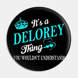 DELOREY Pin