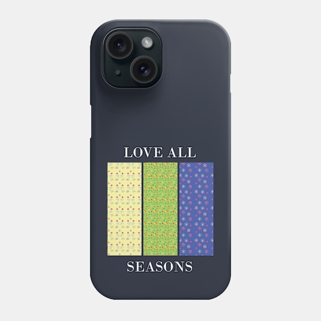 Love all seasons (Black) Phone Case by Anke Wonder 
