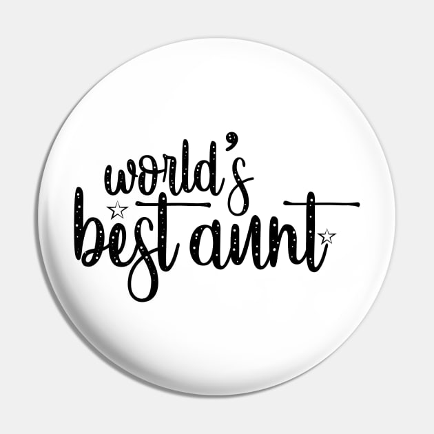 World's Best Aunt Pin by Marija154