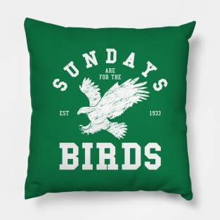 Sundays Are For The Birds - Philadelphia Eagles Pillow