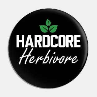 Hardcore Herbivore Pin