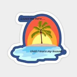 Tropical consequences Magnet