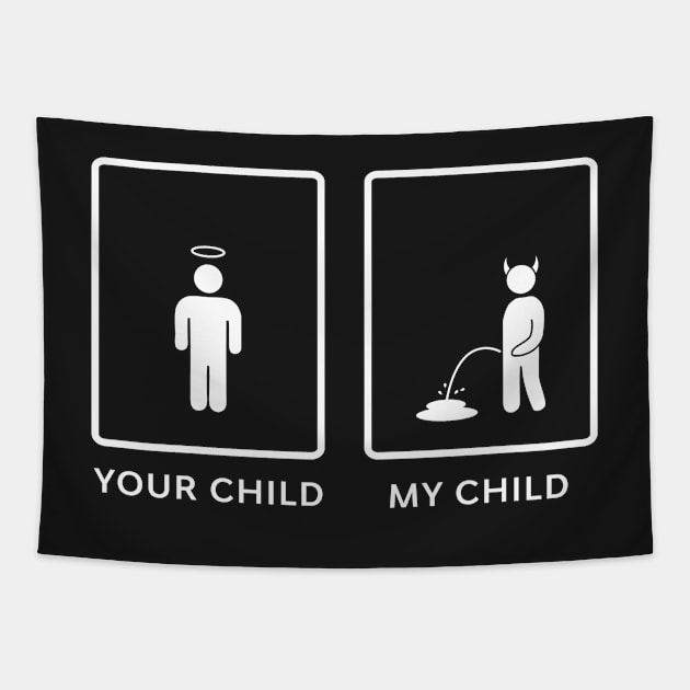 Your Child My Child Funny Tapestry by atomguy