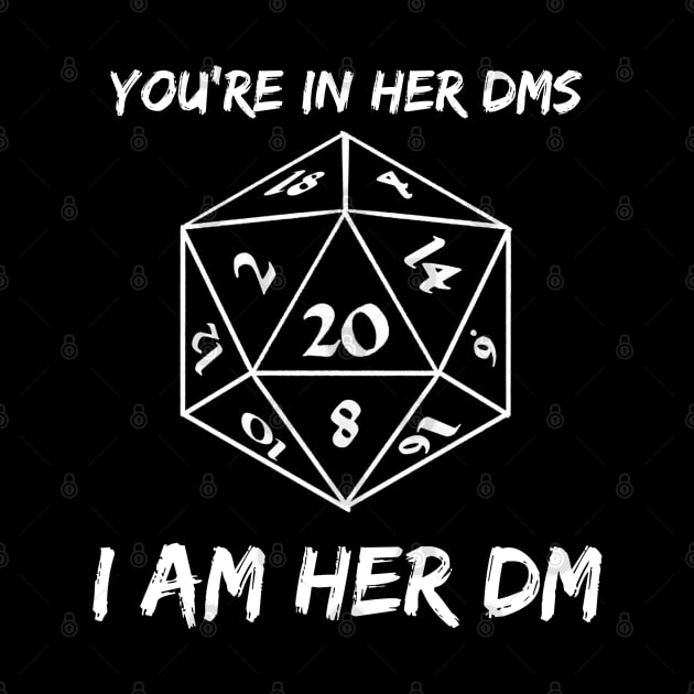 I’m her DM by TurboErin