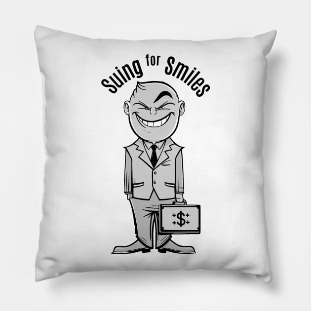 Suing for Smiles Pillow by Fashioned by You, Created by Me A.zed