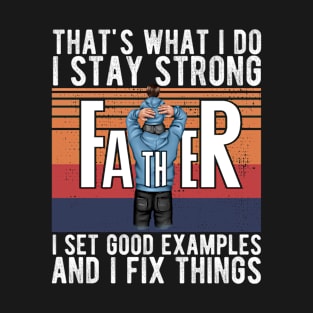 Fathers fix things 1.2 T-Shirt