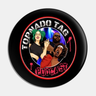 Tornado Tag Podcast (Rem,Cosmic,Seaton) Pin