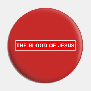 The Blood Of Jesus Christian Faith Pin