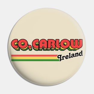 County Carlow / Irish Retro County Pride Design Pin