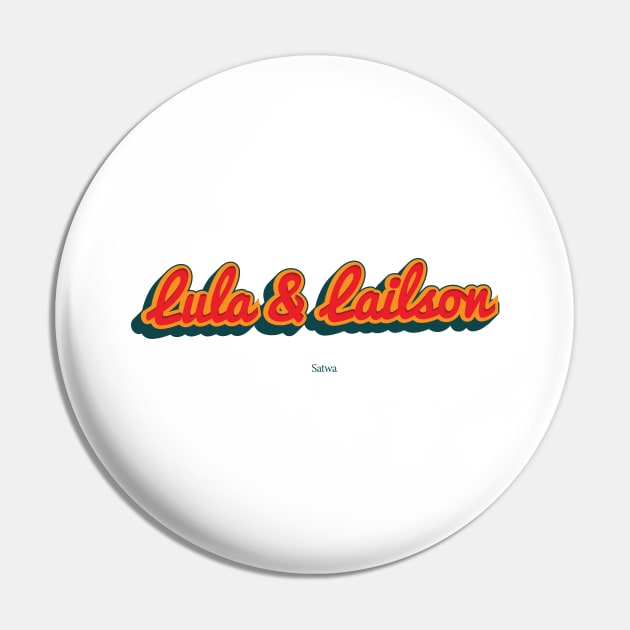 Lula & Lailson Pin by PowelCastStudio