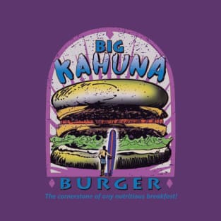 Big Kahuna Burger T-Shirt