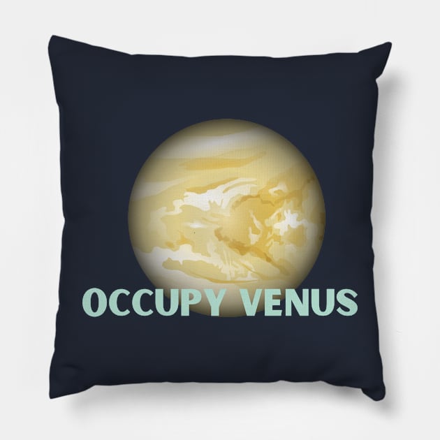 Occupy Venus Pillow by High Altitude