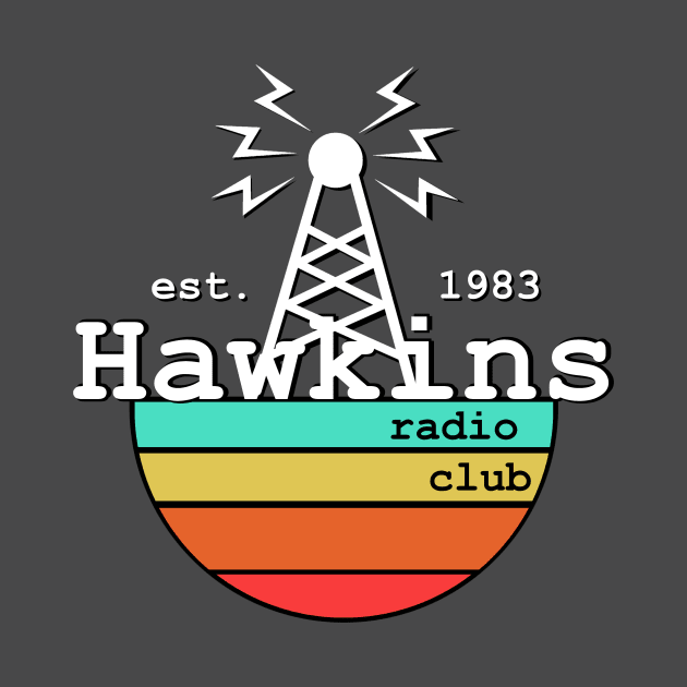 Hawkins radio club by TeEmporium