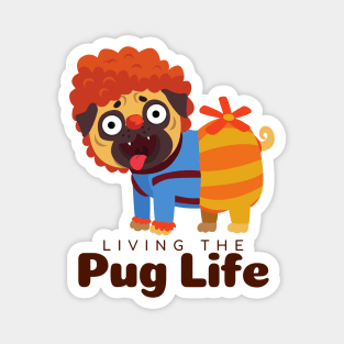 Living The Pug Life Gift Magnet