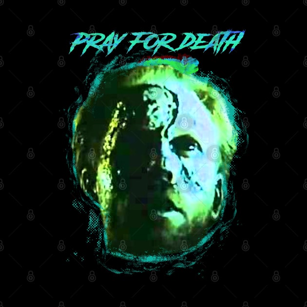 Pray for Death by CarryOnLegends