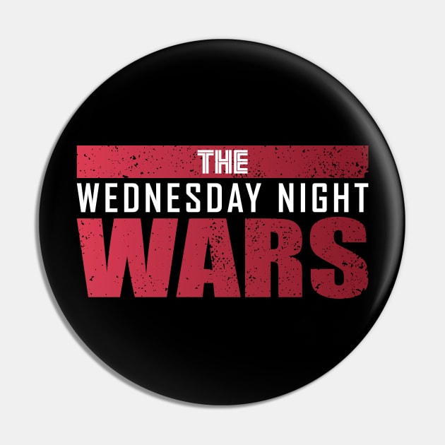 Wrestling - Wednesday Night Wars - (Fed Design) Pin by Mouthpiece Studios