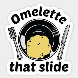 Omelette Stickers Teepublic Sourced from reddit, twitter, and beyond! teepublic