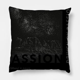 Driven by Passion Pillow