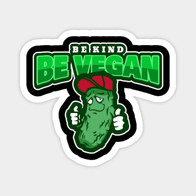 Be Kind Be Vegan Magnet by poc98