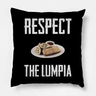 respect the lumpia Pillow