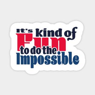 It’s kind of fun to do the impossible - color Magnet