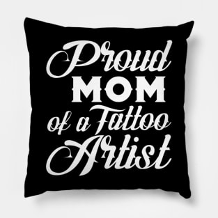 Tattoo Artist Moms Pillow