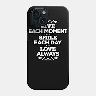 live, smile, love Phone Case