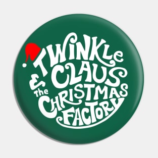 Twinkle Claus and the Christmas Factory Pin