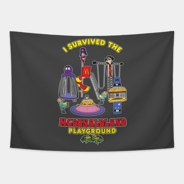I Survived The Mcdonaldland Playground Tapestry by Chewbaccadoll