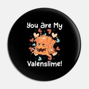 You Are My Valenslime Roleplaying Video Game RPG Couple Gift Pin