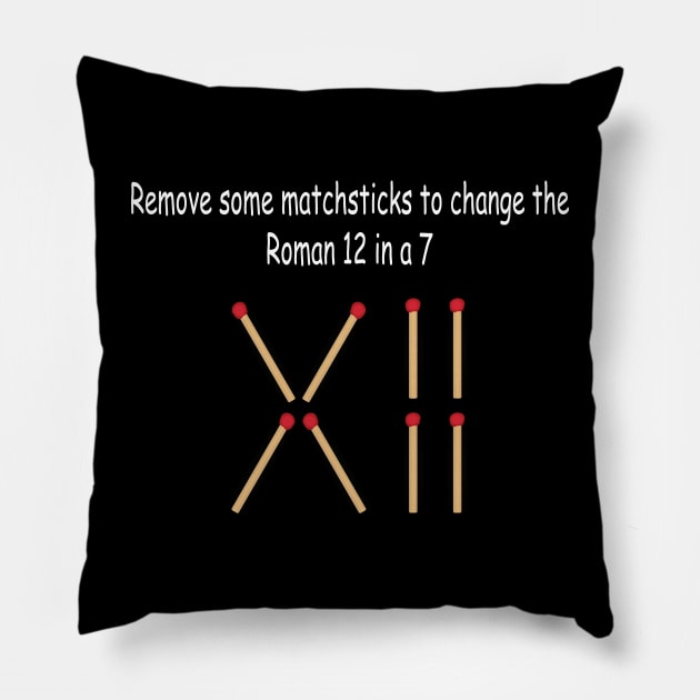 Matchstick puzzles Pillow by ThermalArt