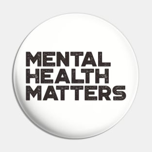 Mental Health Matters Vintage Retro (Black) Pin