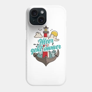 Meer geht immer Leuchtturm mit Möwen Phone Case