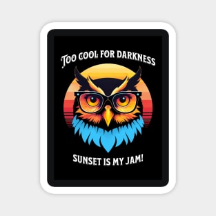 Sunset Swagger: Too Cool for Darkness Magnet